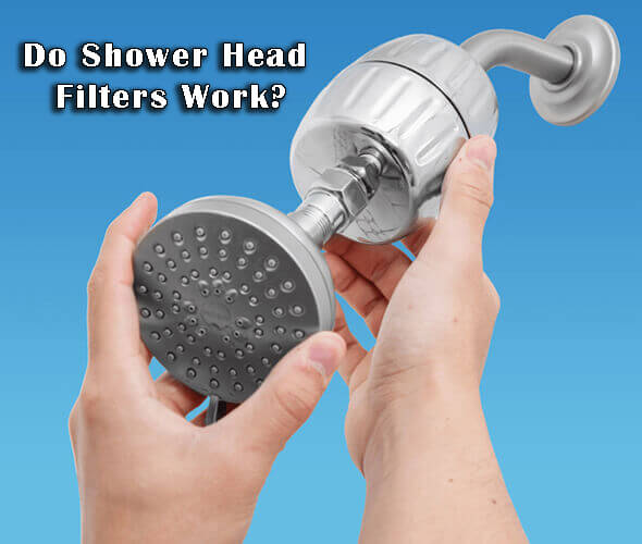 Do Shower Head Filters Work?